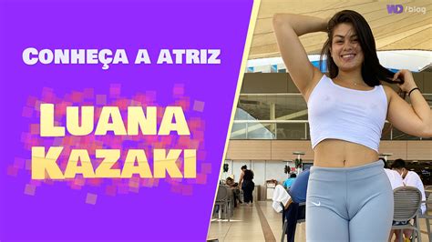 luana kazaki vazado|video vazado da luana kazaqui mostrando a bucetinha